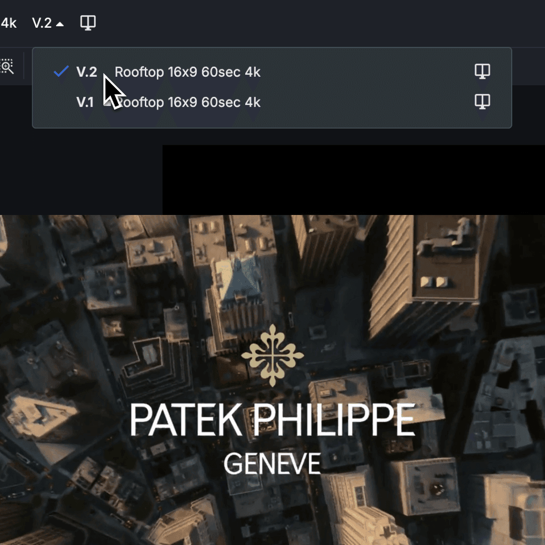 Video version dropdown showing V.1 and V.2 options for a 60-second 4K rooftop cut. Represents built-in version control for creative iteration and approvals.